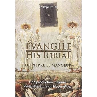 Evangile historial de Pierre le Mangeur - 1