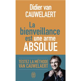 La bienveillance est une arme absolue - 1
