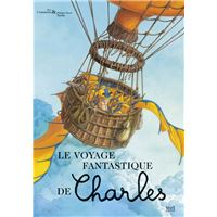 Le Voyage fantastique de Charles