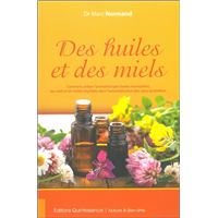 Des huiles et des miels