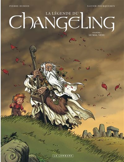 La Légende du Changeling, Tome 1 : Le Mal-venu