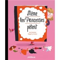 La Princesse qui pète - broché - Maud Roegiers - Achat Livre