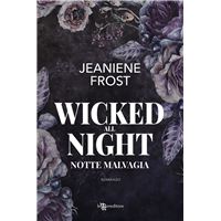 Wicked All Night. Notte malvagia - Night rebel vol. 3