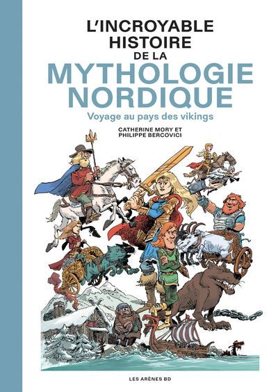 L'Incroyable Histoire de la mythologie nordique - Voyage