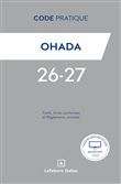 Code Pratique OHADA 2026-2027 - Traité, Actes uniformes et Règlements annotés