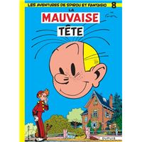 Spirou et Fantasio - Tome 8 - La Mauvaise tête