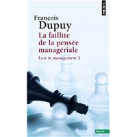 La Faillite de la pensée managériale