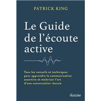COMMENT ECOUTER AVEC ATTENTION