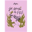 Je serai le feu