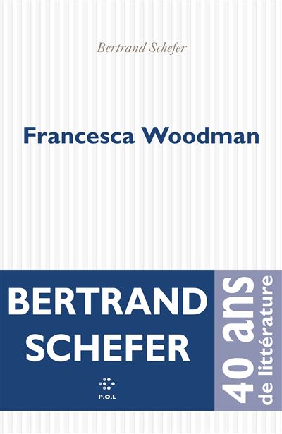 Francesca Woodman - Bertrand Schefer - broché