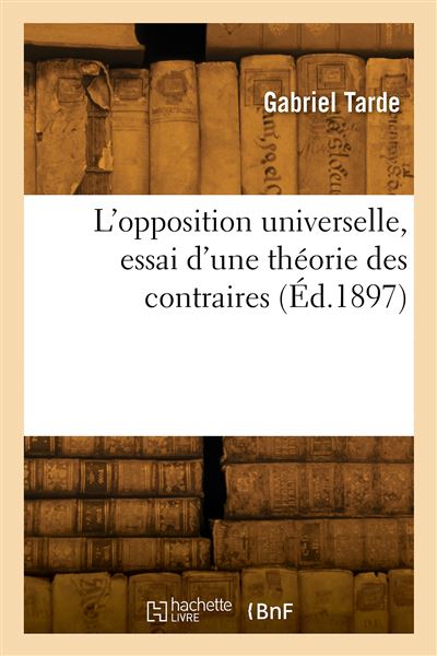 L'opposition universelle, essai d'une theorie des co