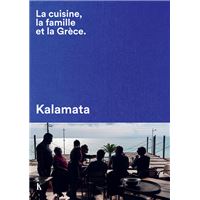 La cuisine, la famille et la Grèce