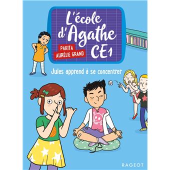 L'école d'Agathe - L'école d'Agathe CE1 - Jules apprend à se concentrer - 1