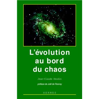 L'évolution au bord du chaos - 1