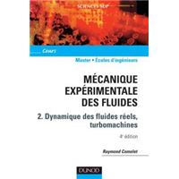 Mécanique expérimentale des fluides - Tome 2 - 4ème édition