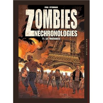 Zombies néchronologies - Zombies néchronologies, Les Misérables T1 - 1