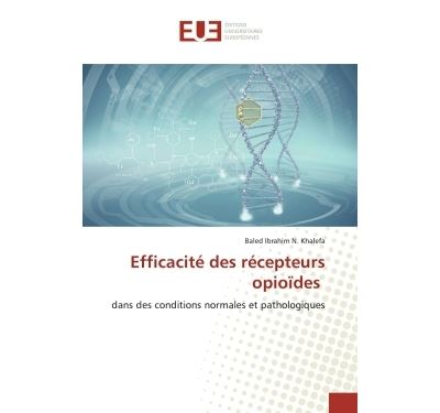 EfficacitE des rEcepteurs opioIdes