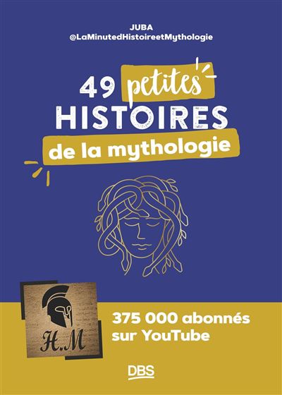 49 petites histoires de la mythologie avec @LaMinutedHistoir