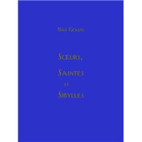 Nan Goldin Soeurs, saintes et sibylles /franCais - relié - Nan