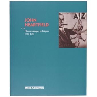 Livre Collection John Heartfield - Photomontages Antinazis - Édition Reliée