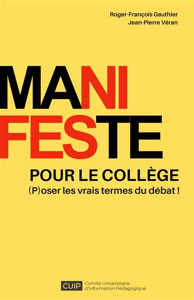 Manifeste pour le collège (P)oser les vrais termes du débat ! - Roger-François Gauthier Jean-Pierre Véran - Librinova - broché - Essai
