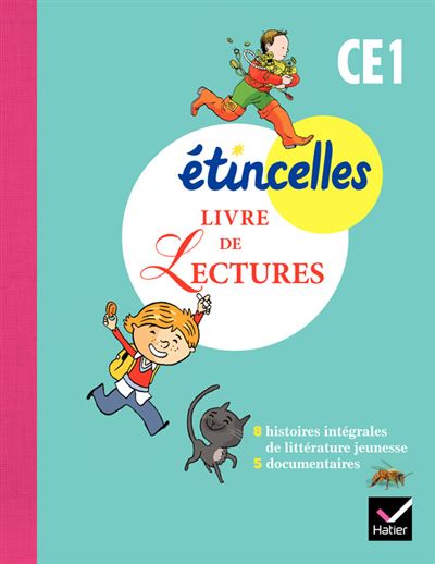 Etincelles Français CE1 éd. 2012 - Livre de Lectures - Denis Chauvet - broché