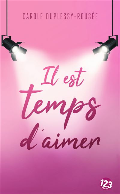 Il est temps d'aimer - Carole Duplessy-Rousée - Poche
