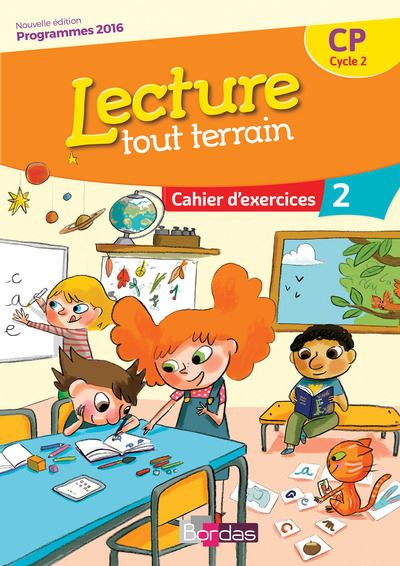 Lecture tout terrain CP 2017 Cahier d'exercices 2 Cahier d'exercices élève - Jérôme Lurse - Bordas - broché - Scolaire / Universitaire