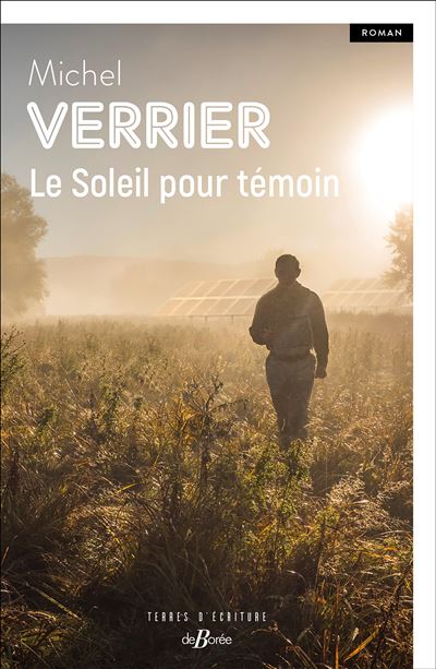 Le Soleil pour témoin - Michel Verrier (2025)