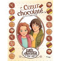 Les filles au chocolat - Tome 13 - Cœur Chocolaté