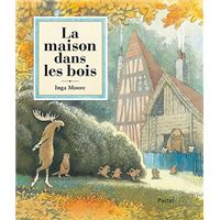 La maison dans les bois