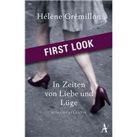 XXL-Leseprobe: Grémillon - In Zeiten von Liebe und Lüge