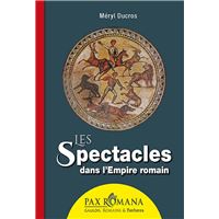 Les Spectacles Dans L'Empire Romain