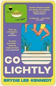 GO LIGHTLY