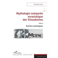 Mythologie comparée eurasiatique des Tchouktches