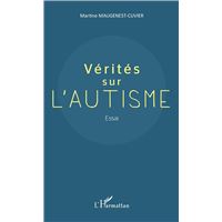 Vérités sur l'autisme