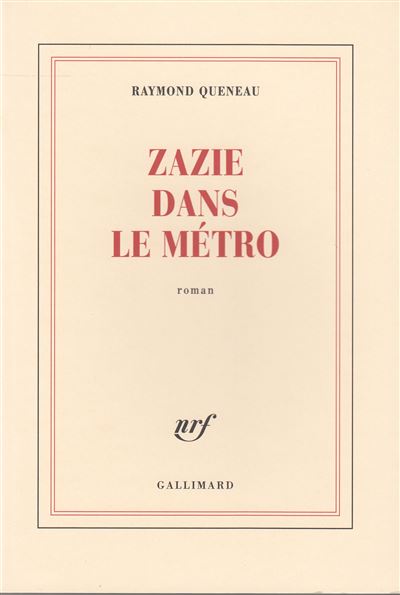 Zazie dans le métro - broché - Raymond Queneau - Achat Livre | fnac