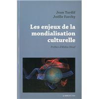 Les Enjeux de la Mondialisation Culturelle