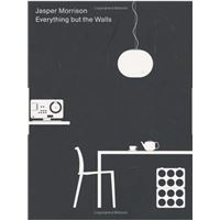 Jasper Morrison Everything but the Walls (Paperback) /anglais