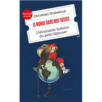 Le monde dans nos tasses