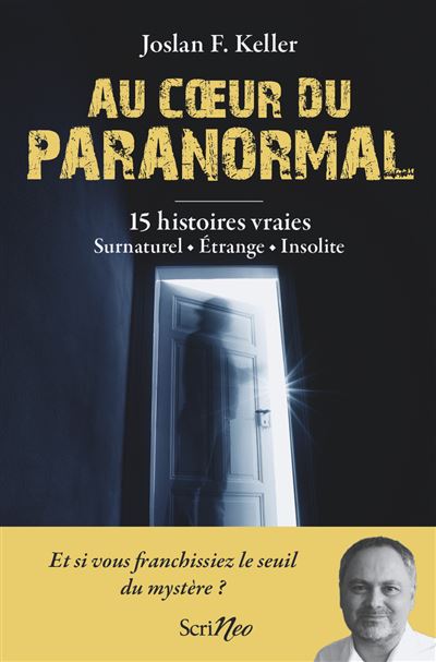 Au Cœur du paranormal - Keller Joslan (2026)