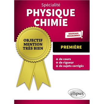 Spécialité Physique-chimie - 1re - Nouveaux programmes - 1