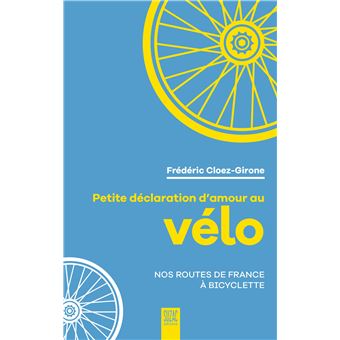 Petite déclaration d'amour au vélo - 1