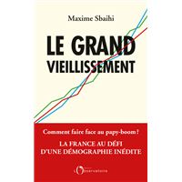 Le grand vieillissement