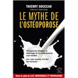 Le mythe de l'osteoporose