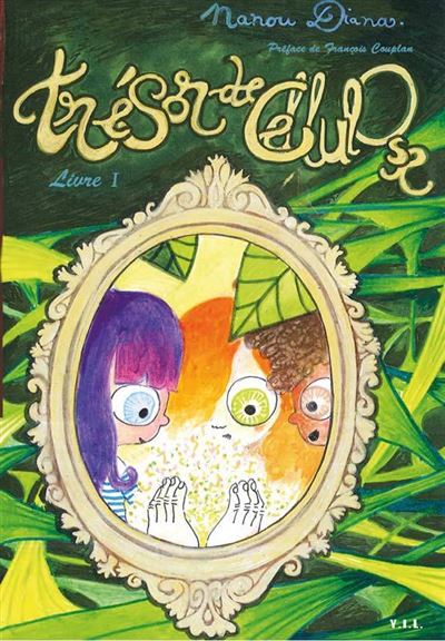 Trésor de Cellulose Livre 1 - Diana Nanou - cartonné