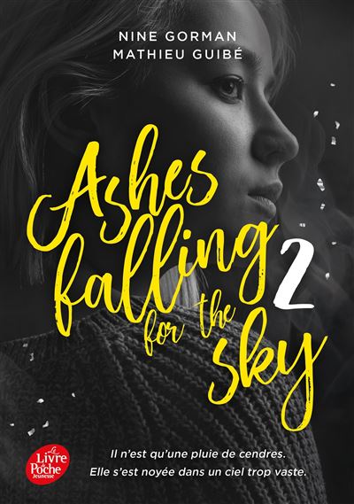 Ashes Falling For The Sky - : Ashes falling for the sky - Tome 2