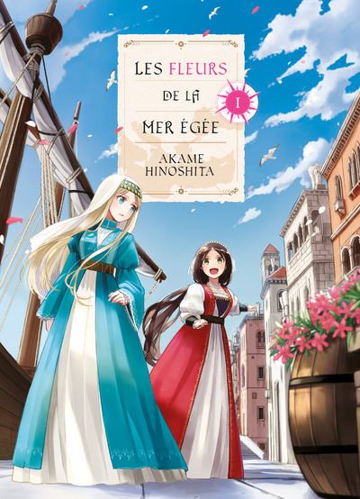 Les fleurs de la mer Egée T01 - Akame Hinoshita - broché