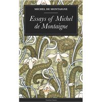 Essays of Michel de Montaigne