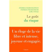 Le goût du risque